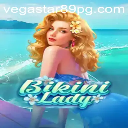 Dive into the World of BikiniLady: An Engaging Gaming Experience with VEGASTAR89