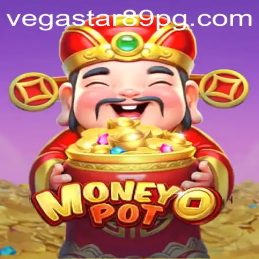 Unveiling the Thrills of MoneyPot: Dive into the Exciting World of VEGASTAR89