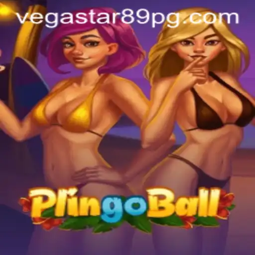 The Engaging World of Plingoball: Unveiling VEGASTAR89
