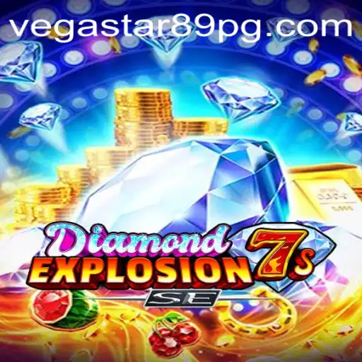 Unveiling the Thrills of DiamondExplosion7sSE Through the Lens of VEGASTAR89