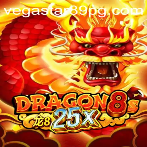 Unveiling Dragon8s25x: The Latest Gaming Phenomenon with a Twist of VEGASTAR89