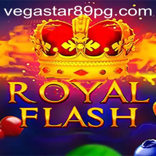 RoyalFlash: Experience the Ultimate Gaming Thrill with VEGASTAR89